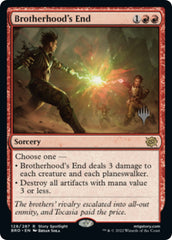 Brotherhood's End (Promo Pack) [The Brothers' War Promos] | Card Citadel