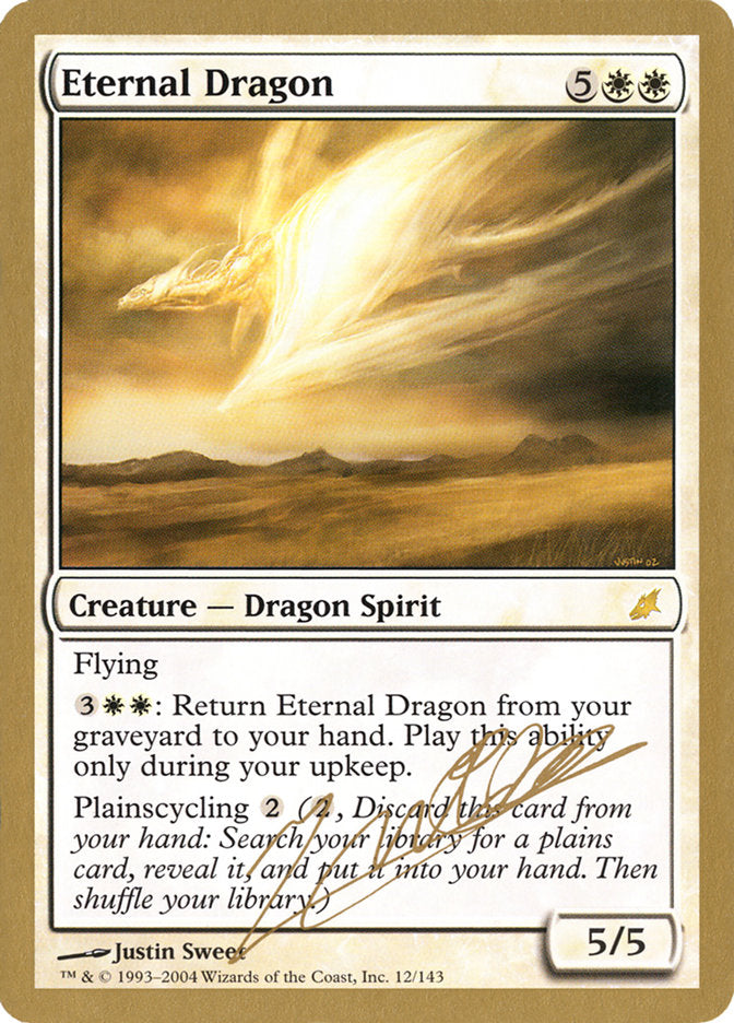 Eternal Dragon (Julien Nuijten) [World Championship Decks 2004] | Card Citadel