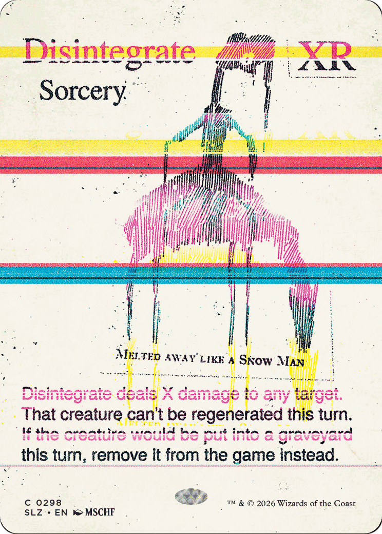 Disintegrate (0298) [Secret Lair x MSCHF: The Zeta Set] | Card Citadel