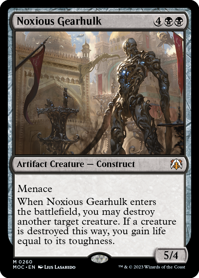 Noxious Gearhulk [March of the Machine Commander] | Card Citadel