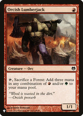 Orcish Lumberjack [The List] | Card Citadel