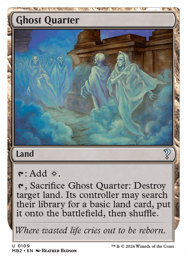 Ghost Quarter (White Border) [Mystery Booster 2] | Card Citadel