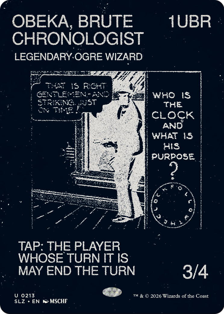 Obeka, Brute Chronologist (0213) [Secret Lair x MSCHF: The Zeta Set] | Card Citadel