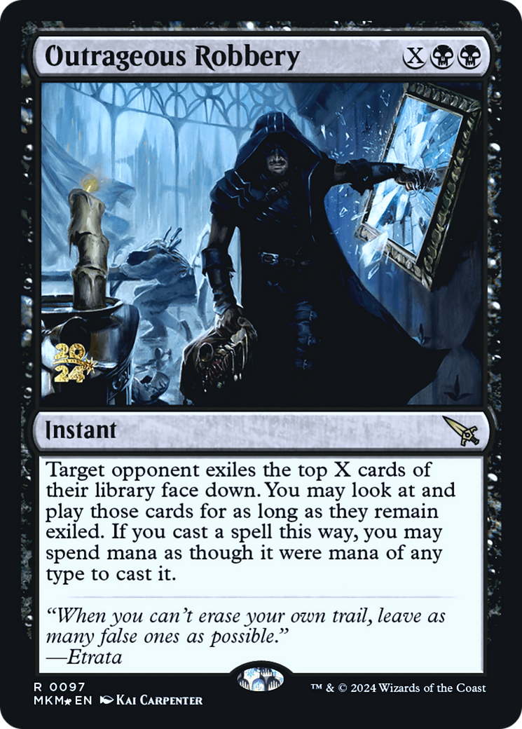 Outrageous Robbery [Murders at Karlov Manor Prerelease Promos] | Card Citadel