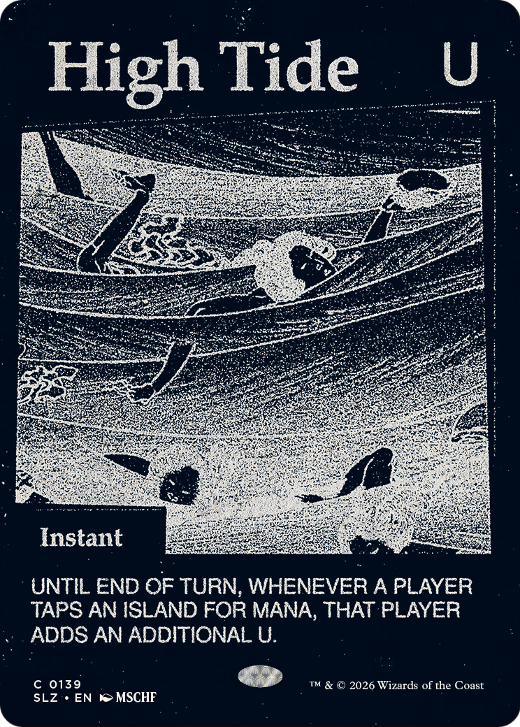 High Tide (0139) [Secret Lair x MSCHF: The Zeta Set] | Card Citadel