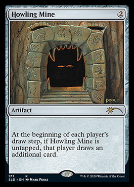 Howling Mine [Secret Lair Drop Series] | Card Citadel