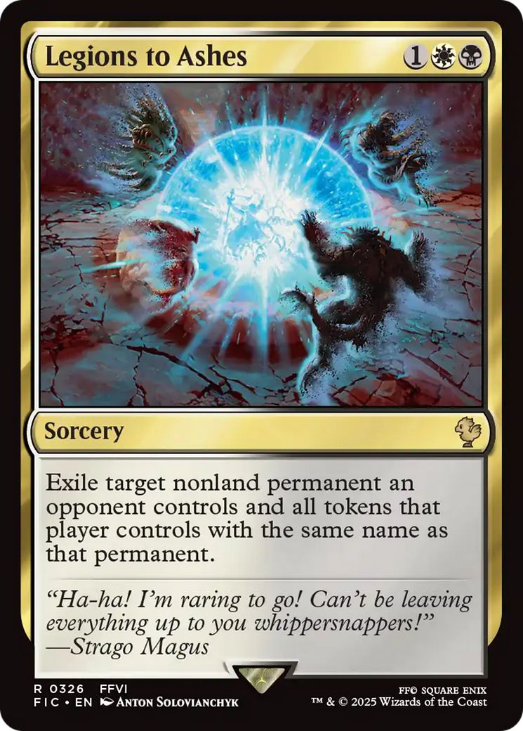 Legions to Ashes [FINAL FANTASY Commander] | Card Citadel