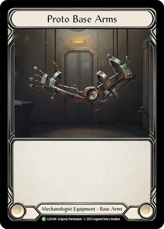 Proto Base Arms [LGS184] (Promo)  Cold Foil | Card Citadel