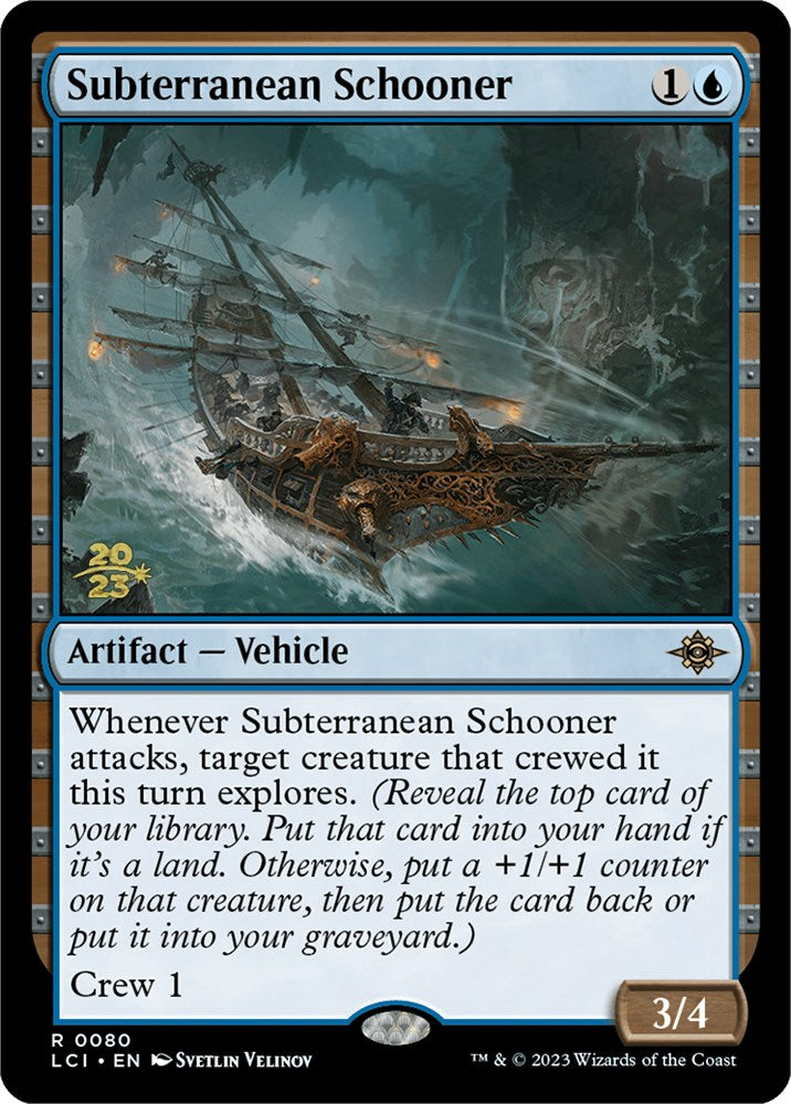 Subterranean Schooner [The Lost Caverns of Ixalan Prerelease Cards] | Card Citadel