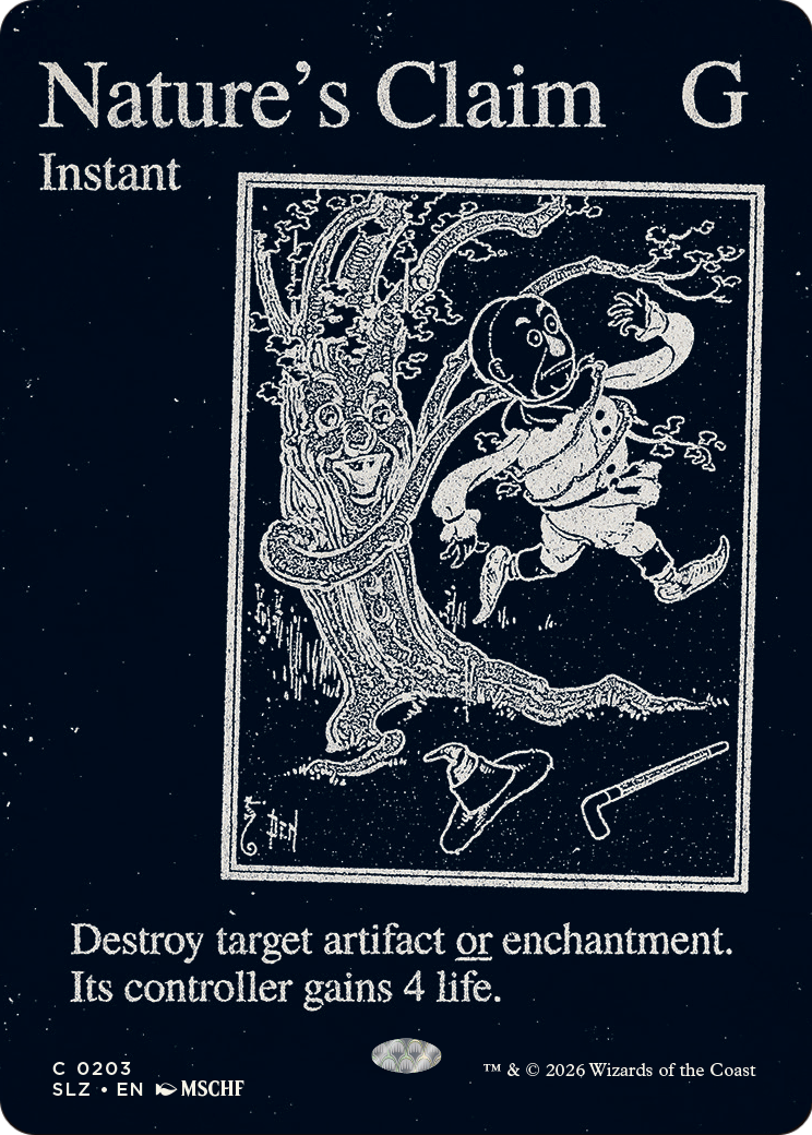 Nature's Claim (0203) [Secret Lair x MSCHF: The Zeta Set] | Card Citadel