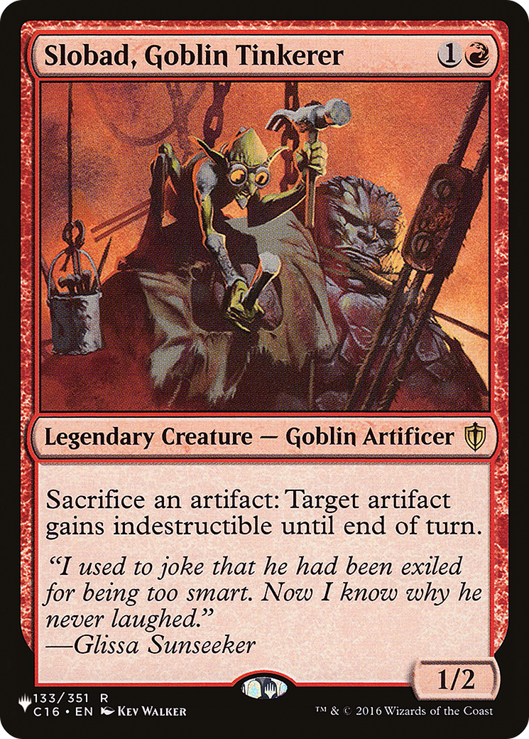 Slobad, Goblin Tinkerer [The List] | Card Citadel