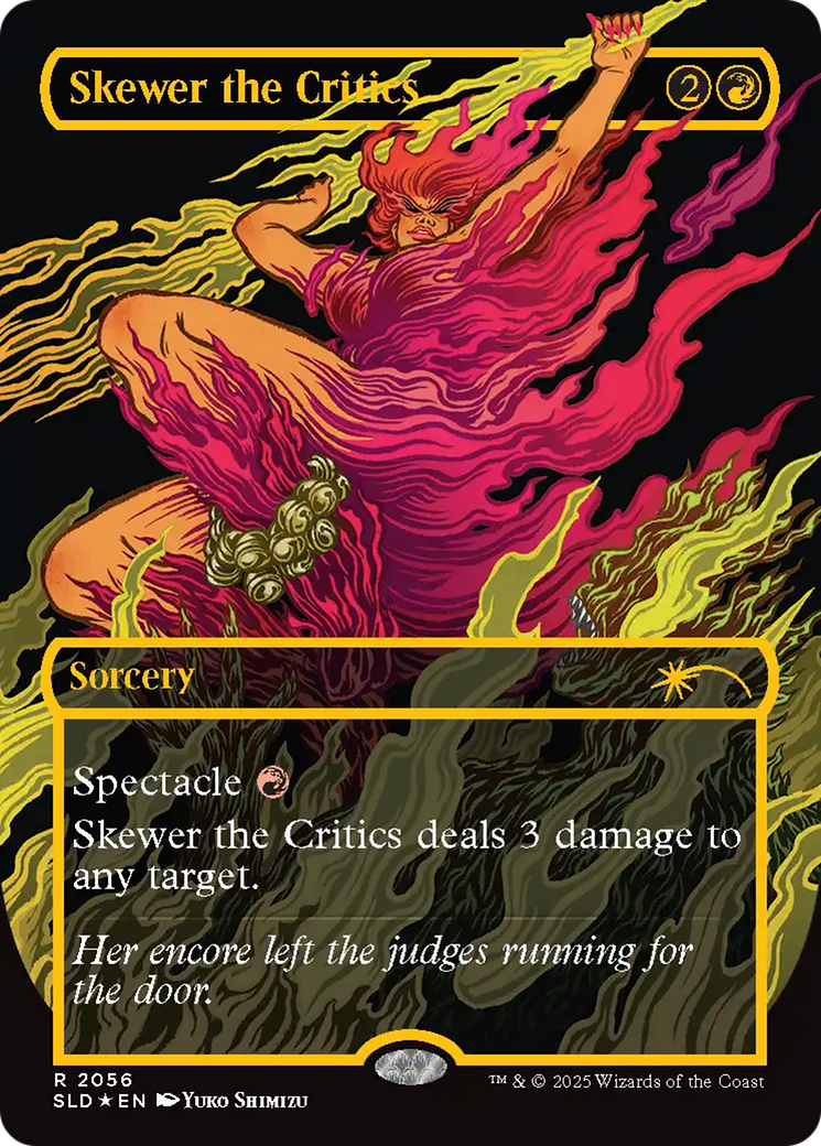 Skewer the Critics (2056) (Raised Foil) [Secret Lair Drop Series] | Card Citadel