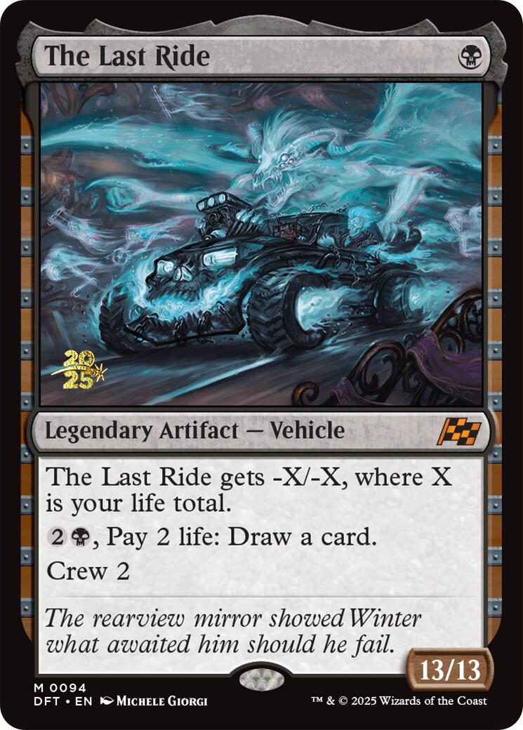 The Last Ride [Aetherdrift Prerelease Promos] | Card Citadel