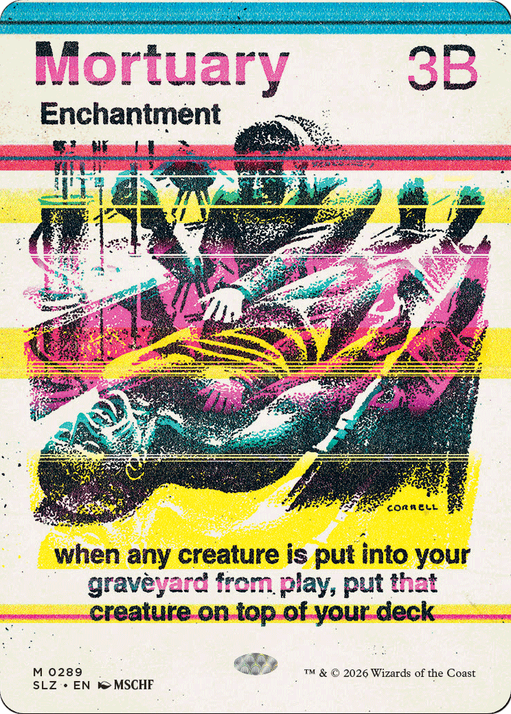 Mortuary (0289) [Secret Lair x MSCHF: The Zeta Set] | Card Citadel