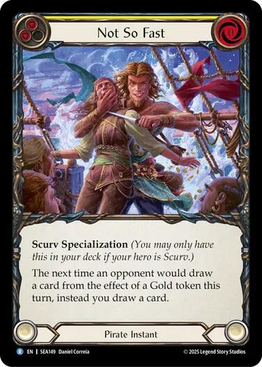 Not So Fast [SEA149] (High Seas)  Rainbow Foil | Card Citadel