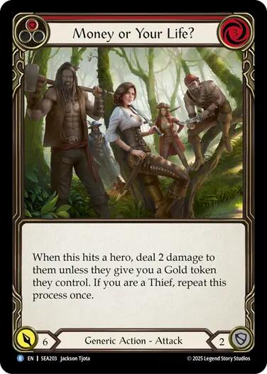 Money or Your Life? (Red) [SEA203] (High Seas) | Card Citadel