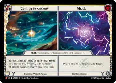 Consign to Cosmos // Shock [SEA259] (High Seas) | Card Citadel