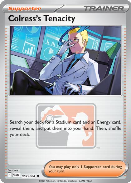 Colress's Tenacity (057/064) [League & Championship Cards] | Card Citadel