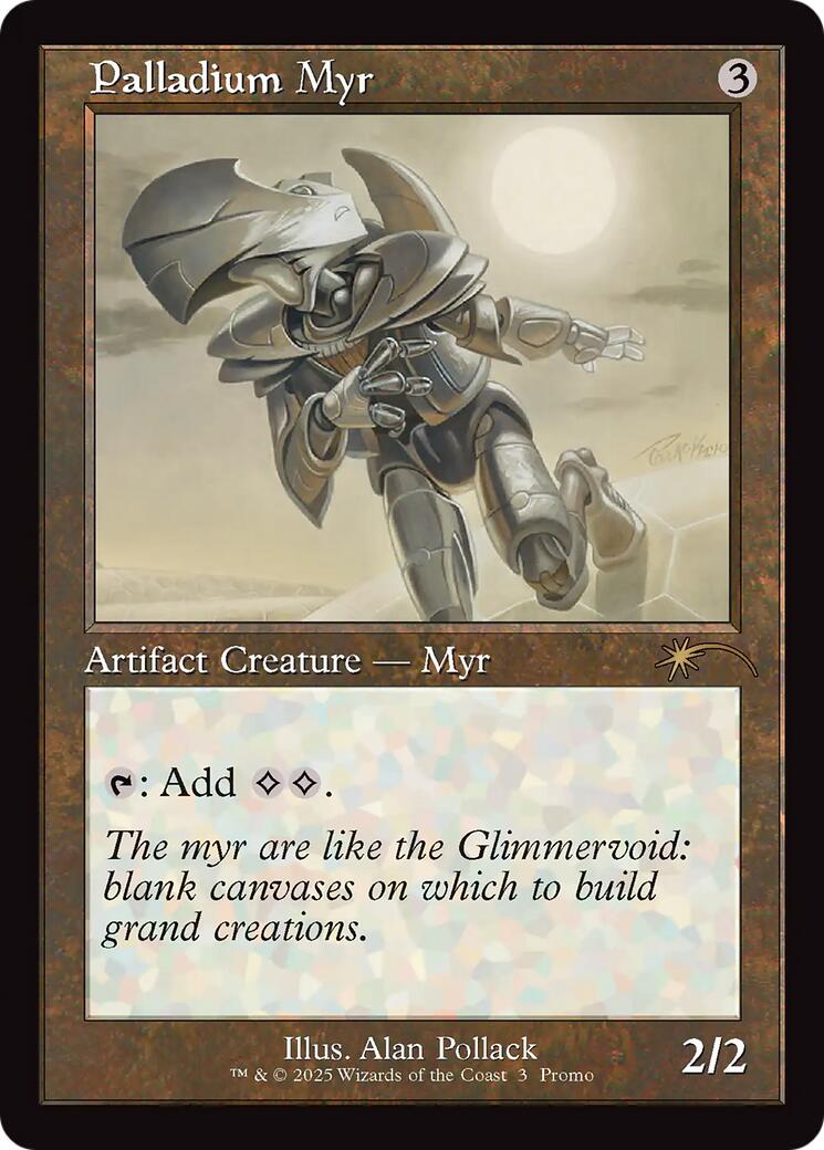 Palladium Myr (Retro Frame) [Standard Showdown Promos] | Card Citadel