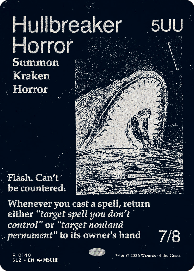 Hullbreaker Horror (0140) [Secret Lair x MSCHF: The Zeta Set] | Card Citadel