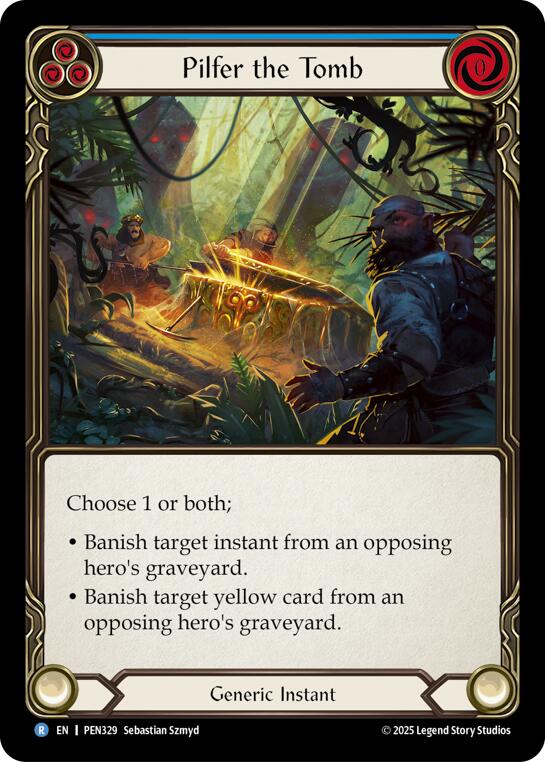Pilfer The Tomb (Blue) (Rainbow Foil) [PEN329] (Compendium of Rathe)  Rainbow Foil | Card Citadel