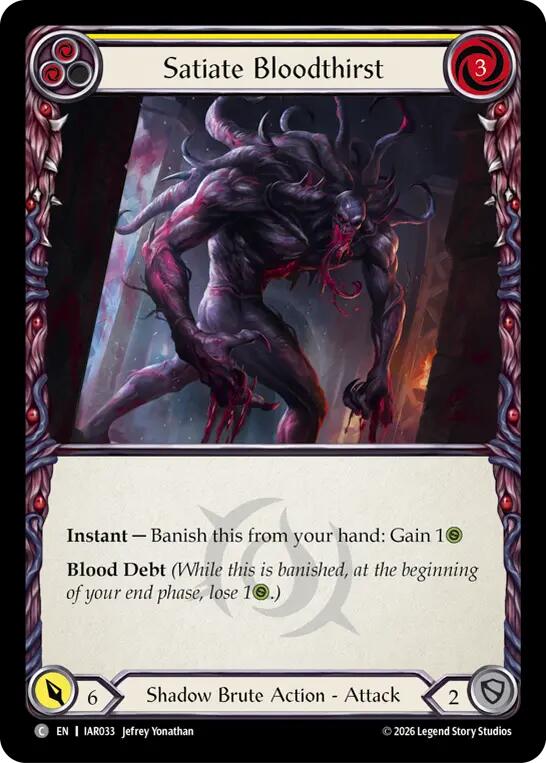 Satiate Bloodthirst (Yellow) [IAR033] (Usurp the Shadow Throne) | Card Citadel