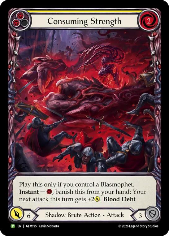Consuming Strength [GEM195] (GEM Pack 6) | Card Citadel