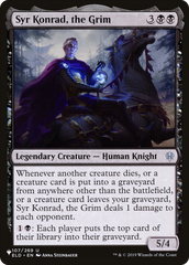 Syr Konrad, the Grim [The List] | Card Citadel