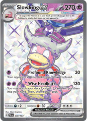 Slowking ex (238/193) [Scarlet & Violet: Paldea Evolved] | Card Citadel