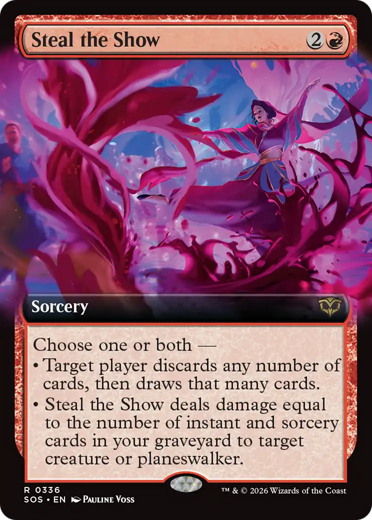 Steal the Show (Extended Art) [Secrets of Strixhaven] | Card Citadel