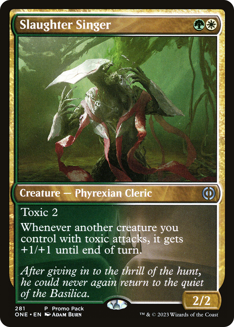 Slaughter Singer (Promo Pack) [Phyrexia: All Will Be One Promos] | Card Citadel