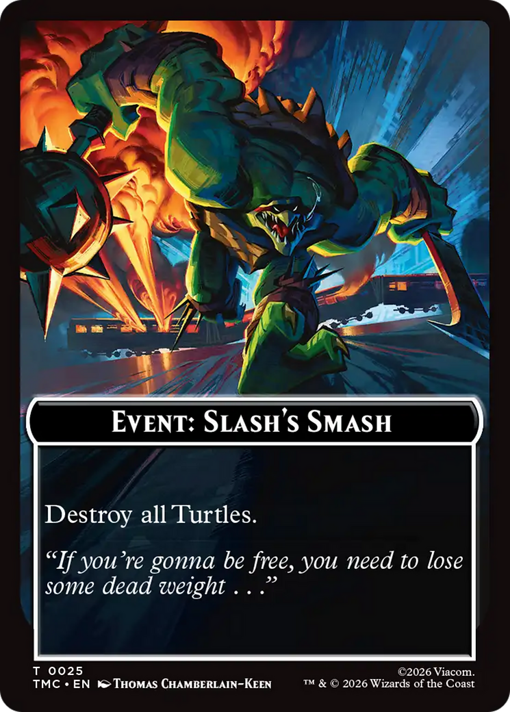 Event: Slash's Smash [Teenage Mutant Ninja Turtles Commander Tokens] | Card Citadel
