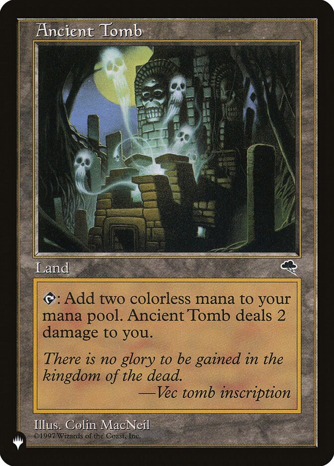 Ancient Tomb [The List] | Card Citadel