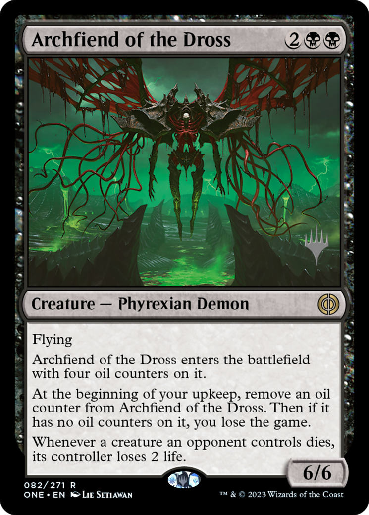 Archfiend of the Dross (Promo Pack) [Phyrexia: All Will Be One Promos] | Card Citadel