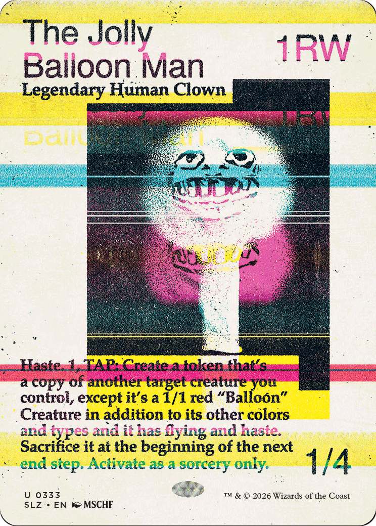 The Jolly Balloon Man (0333) [Secret Lair x MSCHF: The Zeta Set] | Card Citadel