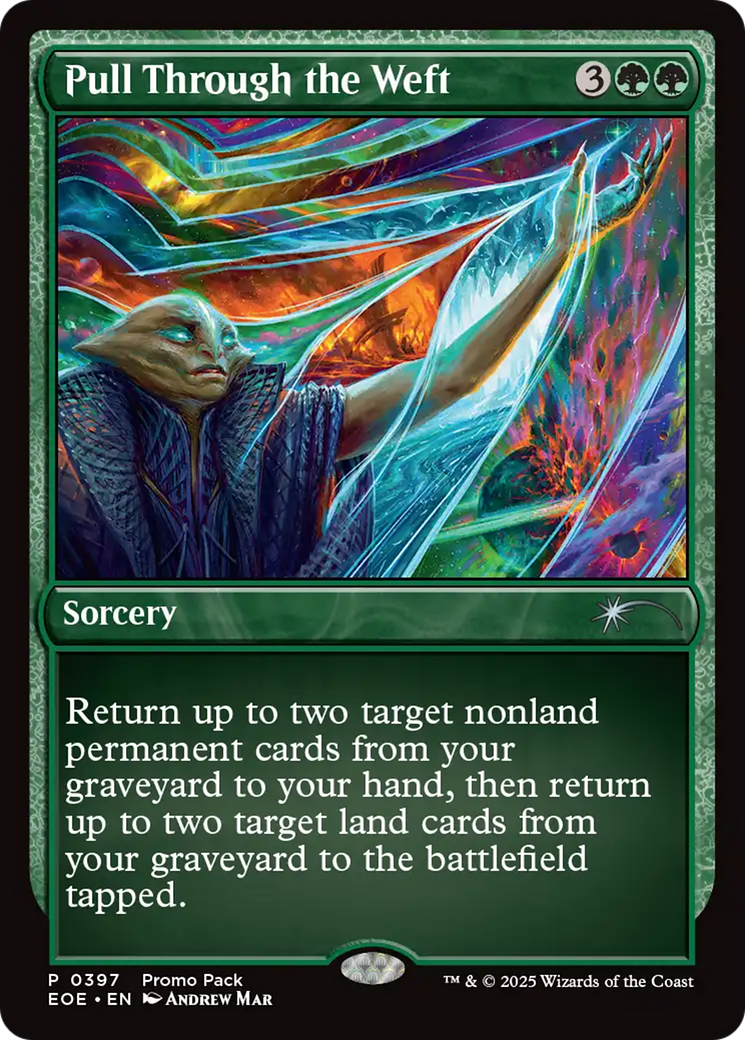 Pull Through the Weft [Edge of Eternities Promo Pack] | Card Citadel