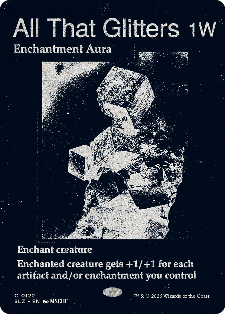 All That Glitters (0122) [Secret Lair x MSCHF: The Zeta Set] | Card Citadel