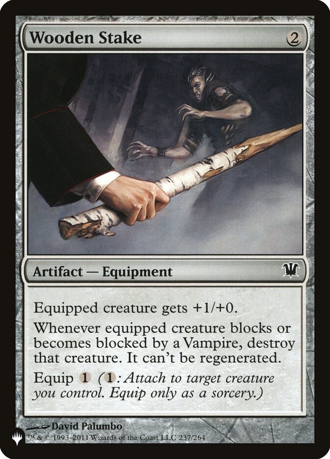 Wooden Stake [The List] | Card Citadel