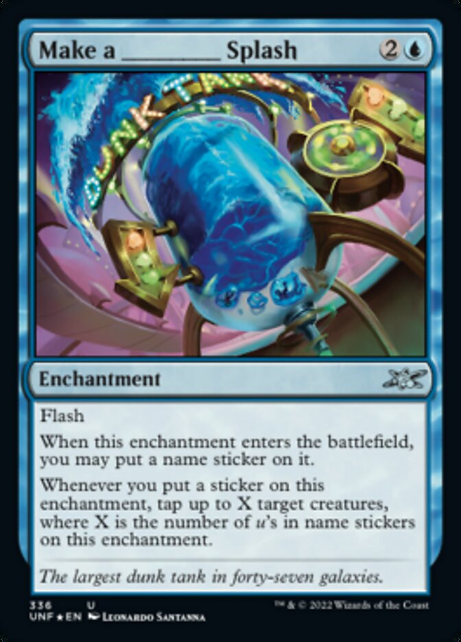Make a _____ Splash (Galaxy Foil) [Unfinity] | Card Citadel