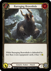 Barraging Brawnhide (Yellow) [U-WTR177] (Welcome to Rathe Unlimited)  Unlimited Normal | Card Citadel