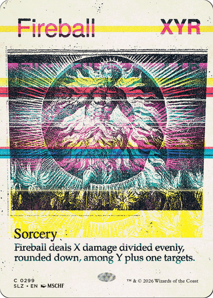 Fireball (0299) [Secret Lair x MSCHF: The Zeta Set] | Card Citadel