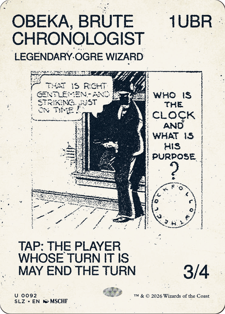 Obeka, Brute Chronologist (0092) [Secret Lair x MSCHF: The Zeta Set] | Card Citadel