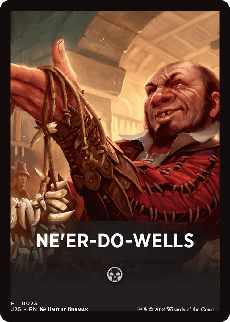 Ne'er-Do-Wells Theme Card [Foundations Jumpstart Front Cards] | Card Citadel