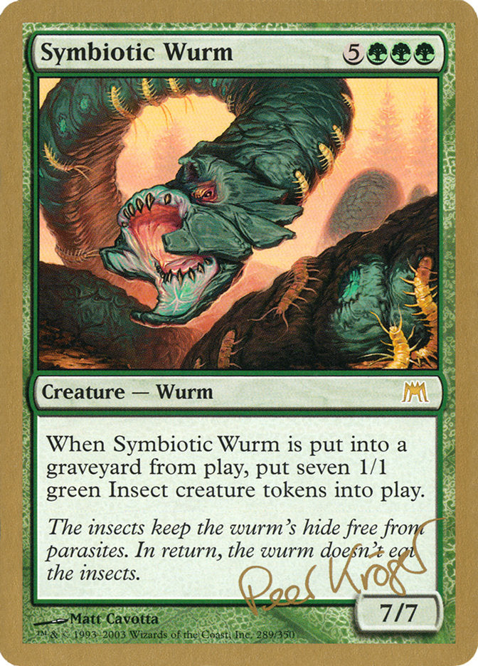 Symbiotic Wurm (Peer Kroger) [World Championship Decks 2003] | Card Citadel