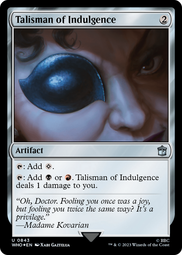 Talisman of Indulgence (Surge Foil) [Doctor Who] | Card Citadel