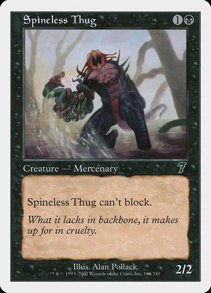 Spineless Thug [Seventh Edition] | Card Citadel