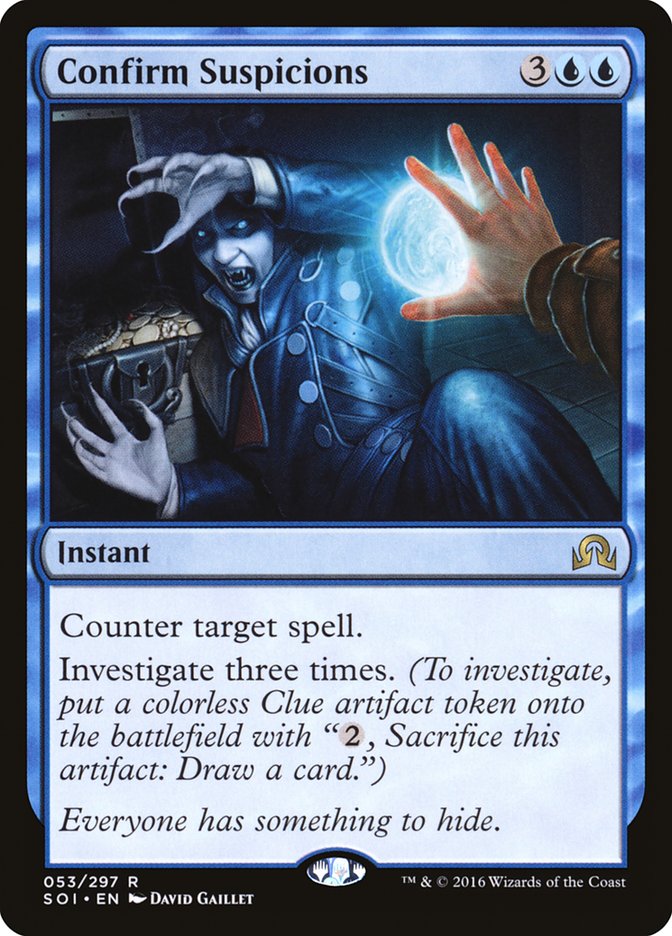 Confirm Suspicions [Shadows over Innistrad] | Card Citadel