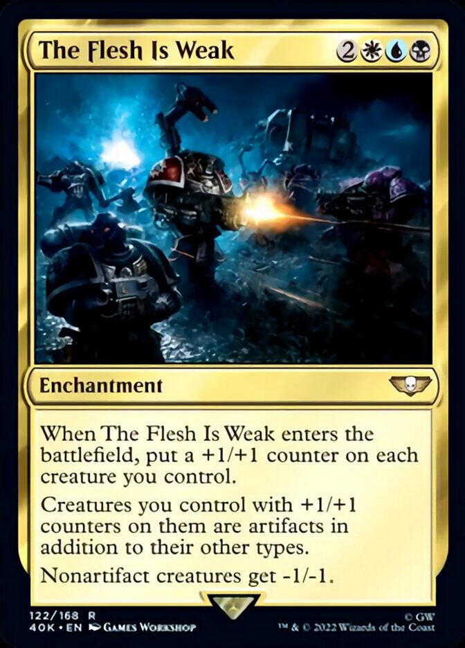 The Flesh Is Weak (Surge Foil) [Universes Beyond: Warhammer 40,000] | Card Citadel