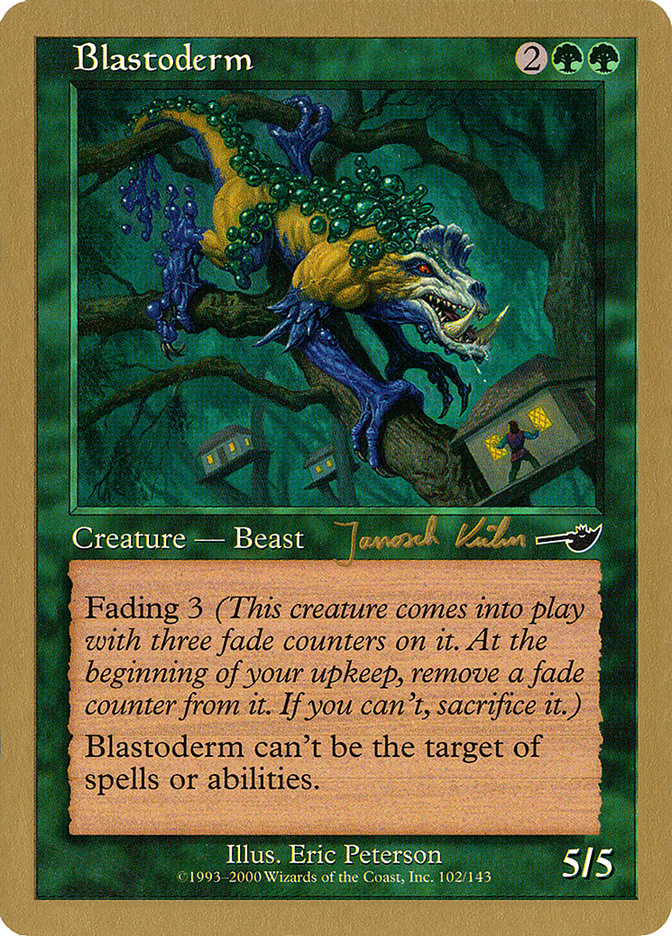 Blastoderm (Janosch Kuhn) [World Championship Decks 2000] | Card Citadel