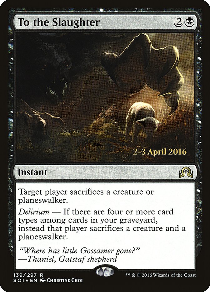 To the Slaughter [Shadows over Innistrad Promos] | Card Citadel